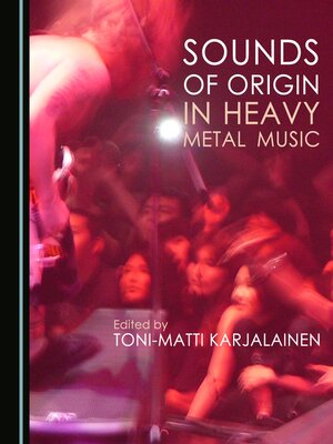 cover image of Sounds of Origin in Heavy Metal Music